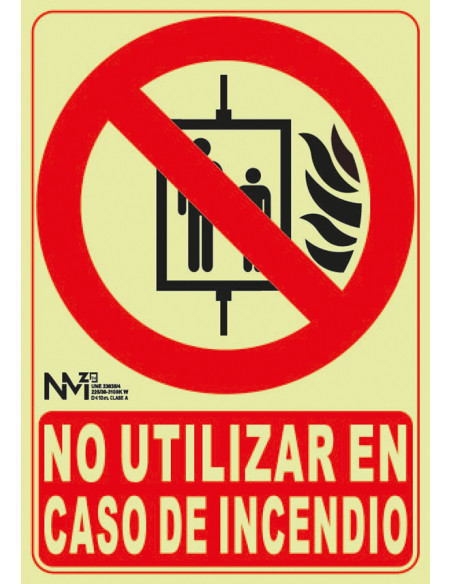 SEÑAL NO UTILIZAR EN CASO DE INCENDIO PVC CLASE A 210X300MM
