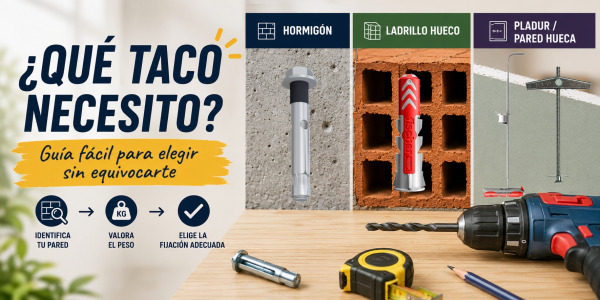 Cómo elegir el taco adecuado para cada pared: guía fácil para principiantes